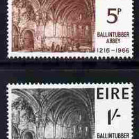 Ireland 1966 700th Anniversary of Ballintubber Abbay set of 2 unmounted mint SG 225-6