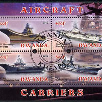 Rwanda 2012 Aircraft Carriers #3 perf sheetlet containing 4 values fine cto used