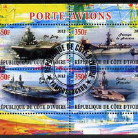 Ivory Coast 2012 Aircraft Carriers #4 perf sheetlet containing 4 values fine cto used