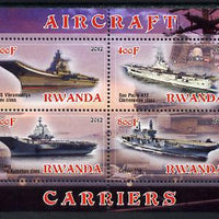 Rwanda 2012 Aircraft Carriers #3 perf sheetlet containing 4 values unmounted mint