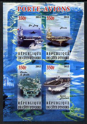 Ivory Coast 2012 Aircraft Carriers #3 imperf sheetlet containing 4 values unmounted mint