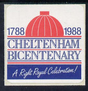 Cinderella - Great Britain 1988 Cheltenham Bicentenary self adhesive Exhibition label