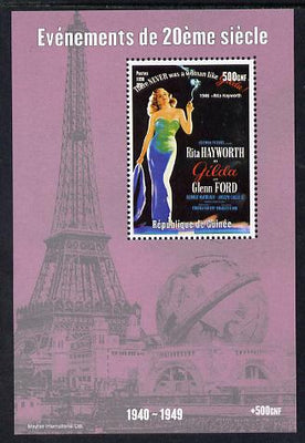 Guinea - Conakry 1998 Events of the 20th Century 1940-1949 Rita Hayworth perf souvenir sheet unmounted mint. Note this item is privately produced and is offered purely on its thematic appeal