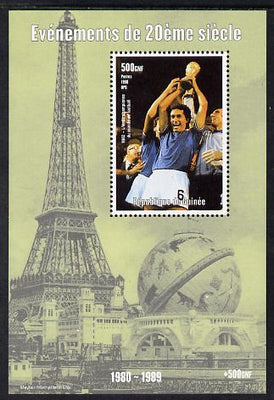 Guinea - Conakry 1998 Events of the 20th Century 1980-1989 Italy Football Champions of the World perf souvenir sheet unmounted mint. Note this item is privately produced and is offered purely on its thematic appeal