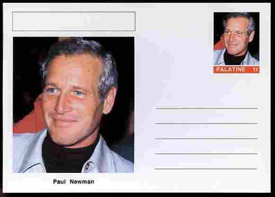 Palatine (Fantasy) Personalities - Paul Newman (actor) postal stationery card unused and fine