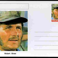 Palatine (Fantasy) Personalities - Robert Shaw (actor) postal stationery card unused and fine