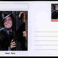 Palatine (Fantasy) Personalities - Gene Kelly (actor) postal stationery card unused and fine