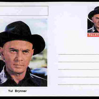 Palatine (Fantasy) Personalities - Yul Brynner (actor) postal stationery card unused and fine