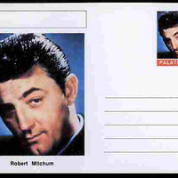 Palatine (Fantasy) Personalities - Robert Mitchum (actor) postal stationery card unused and fine