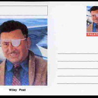 Palatine (Fantasy) Personalities - Wiley Post (aviation pioneer) postal stationery card unused and fine