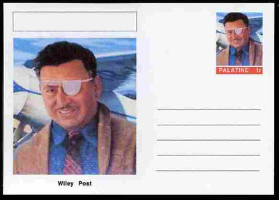Palatine (Fantasy) Personalities - Wiley Post (aviation pioneer) postal stationery card unused and fine