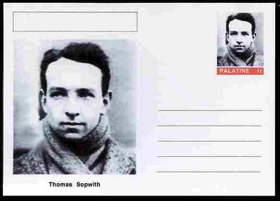 Palatine (Fantasy) Personalities - Thomas Sopwith (aviation pioneer) postal stationery card unused and fine