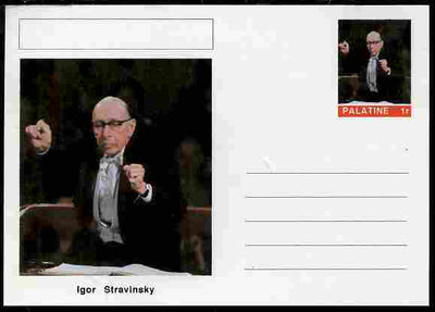 Palatine (Fantasy) Personalities - Igor Stravinsky (composer) postal stationery card unused and fine