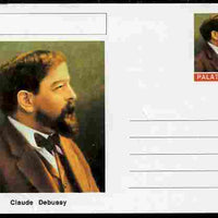 Palatine (Fantasy) Personalities - Claude Debussy (composer) postal stationery card unused and fine