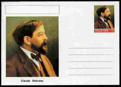 Palatine (Fantasy) Personalities - Claude Debussy (composer) postal stationery card unused and fine