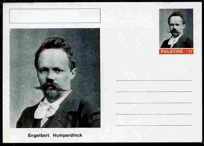 Palatine (Fantasy) Personalities - Engelbert Humperdinck (composer) postal stationery card unused and fine