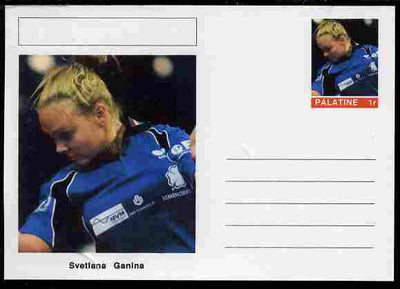 Palatine (Fantasy) Personalities - Svetlana Ganina (table tennis) postal stationery card unused and fine
