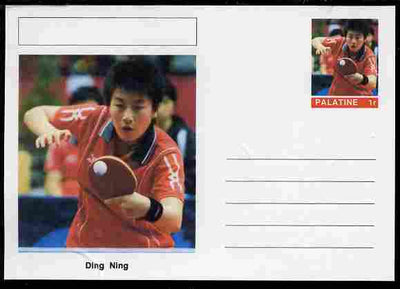 Palatine (Fantasy) Personalities - Ding Ning (table tennis) postal stationery card unused and fine