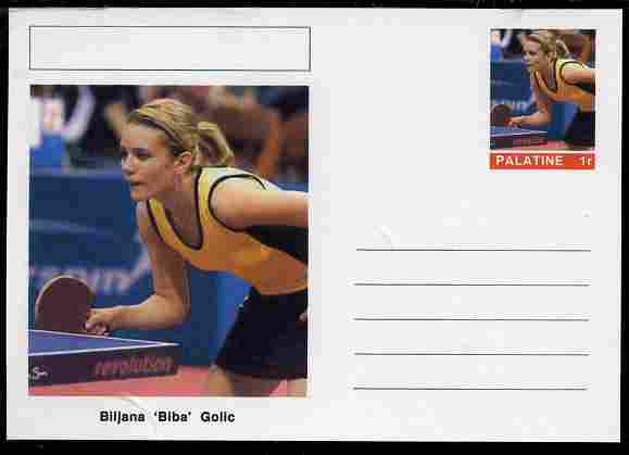Palatine (Fantasy) Personalities - Biljana 'Biba' Golic (table tennis) postal stationery card unused and fine