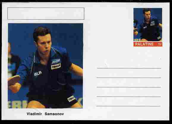 Palatine (Fantasy) Personalities - Vladimir Samsonov (table tennis) postal stationery card unused and fine