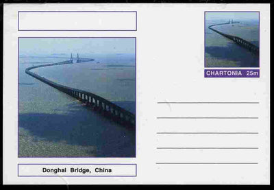 Chartonia (Fantasy) Bridges - Donghai Bridge, China postal stationery card unused and fine