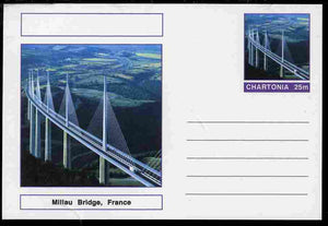 Chartonia (Fantasy) Bridges - Millau Bridge, France postal stationery card unused and fine