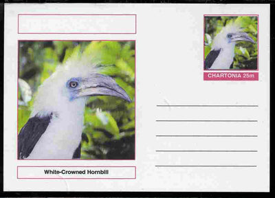 Chartonia (Fantasy) Birds - White-Crowned Hornbill postal stationery card unused and fine