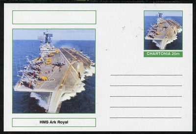 Chartonia (Fantasy) Ships - HMS Ark Royal postal stationery card unused and fine