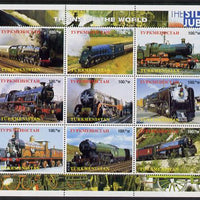 Turkmenistan 1999 Steam Locos perf sheetlet containing 9 values unmounted mint. Note this item is privately produced and is offered purely on its thematic appeal