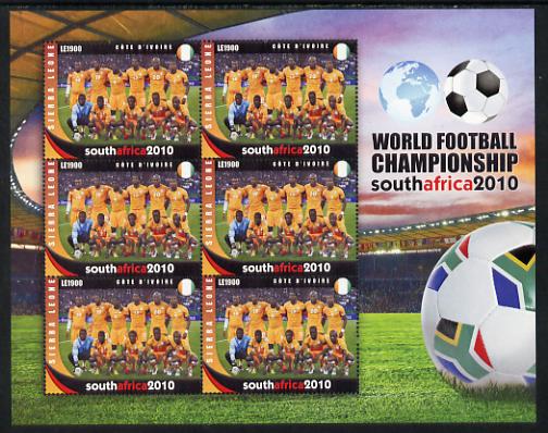 Sierra Leone 2010 Football World Cup Chamipnships - the team from Ivory Coast in special sheet of 6 unmounted mint as SG 4733.