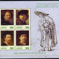 Liberia 2006 Rembrandt 400th Birth Anniversary #1 perf sheetlet containing 4 values unmounted mint